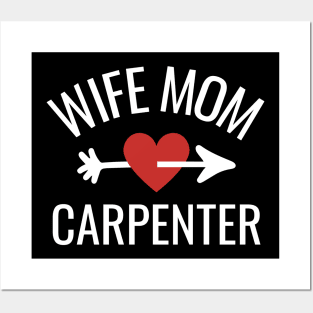 Wife Mom Carpenter Gift Idea Posters and Art